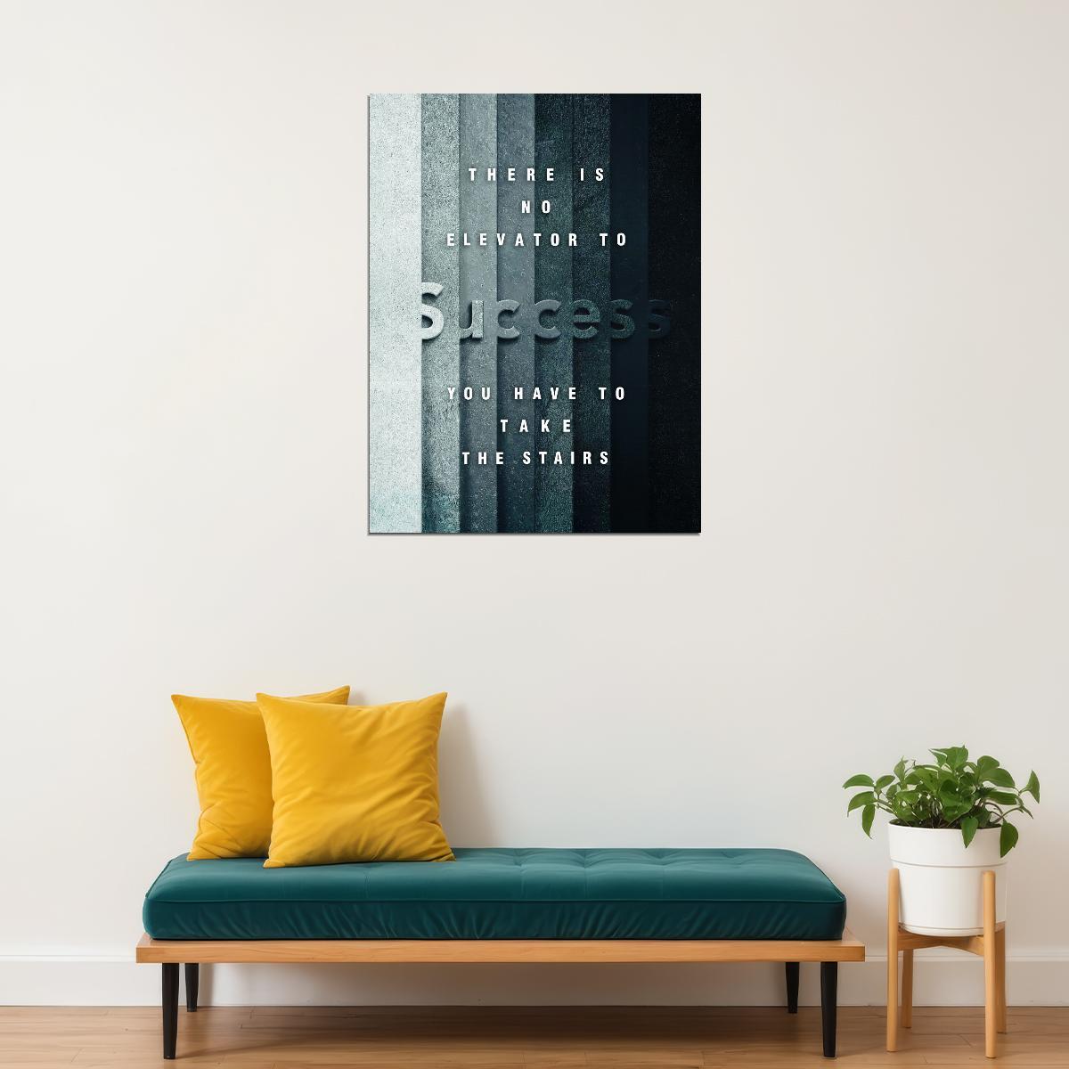 There Is No Elevator to Success Art Poster Inspirational Quote and Motivational Wall Decor for Hard Work Office Wall Art Print - xonomax