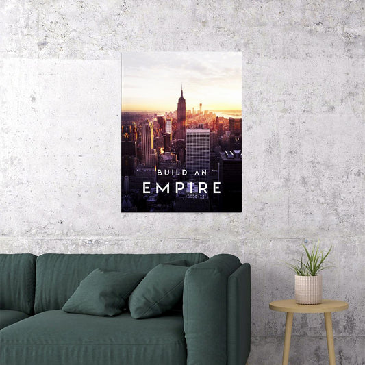 Build an Empire Cityscape Art Poster Success-Oriented Motivational Wall Decor for Ambition-Driven Spaces Office Wall Art Print - xonomax