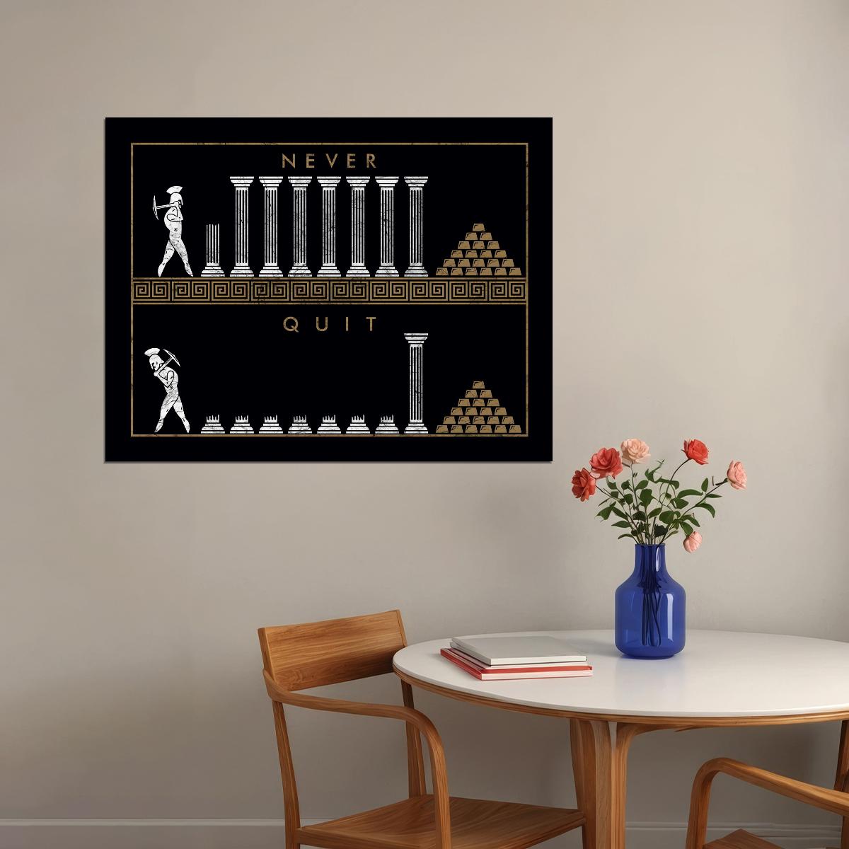 Never Quit Columns Art Poster Motivational Wall Decor Featuring Inspirational Design for Perseverance Office Wall Art Print - xonomax