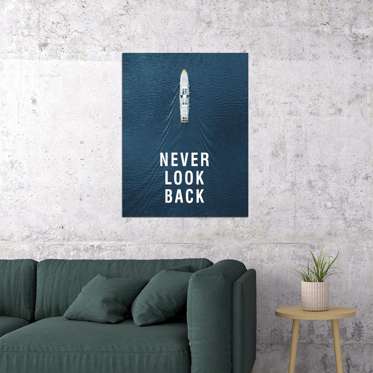 Never Look Back Boat Art Poster Minimalist and Inspirational Wall Decor Featuring Modern Design for Moving Forward Office Wall Art