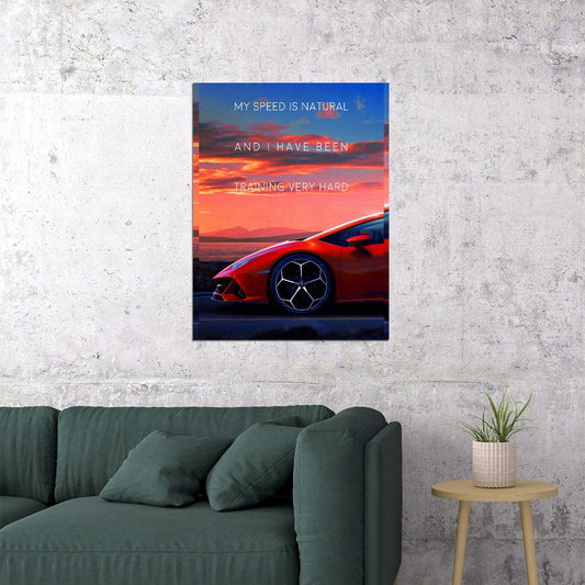 Speed Is Natural Car Art Poster Motivational Wall Decor Featuring Luxury Lifestyle Modern Office Wall Art Print - xonomax