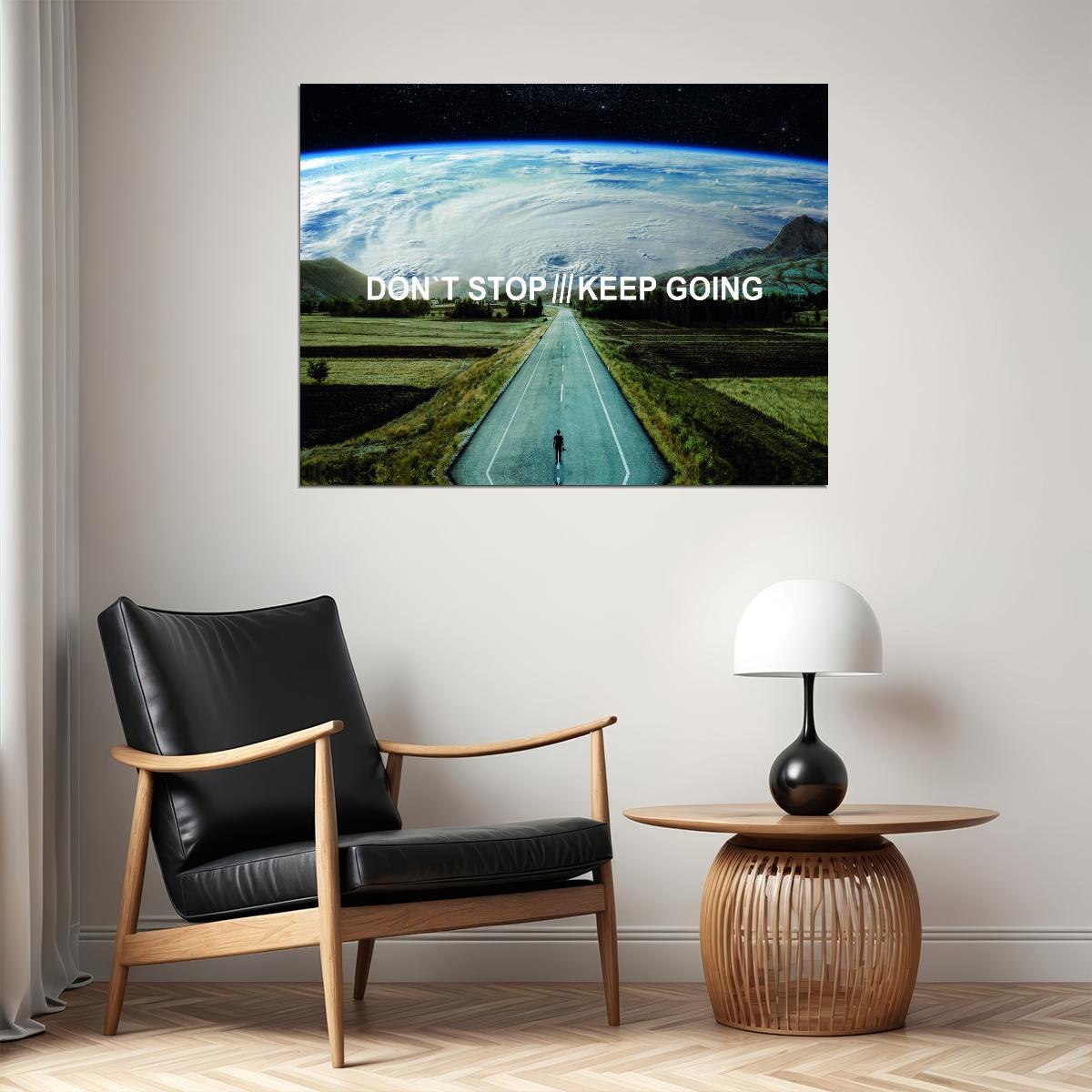 Don’t Stop Keep Going Road Art Poster Motivational Wall Decor Featuring Minimalist and Inspirational Design Office Wall Art Print - xonomax