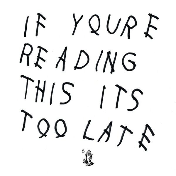 Drake If You're Reading This It's Too Late Cover Music Poster