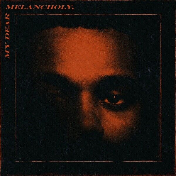 The Weeknd My Dear Melancholy Album HD 24 Cover Music Poster