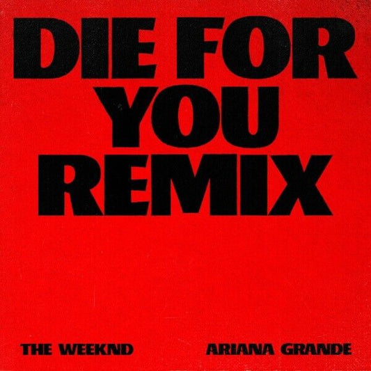 The Weeknd & Ariana Grande "Die For You" Cover Music Poster