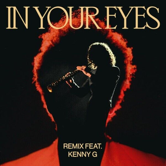 5The Weeknd "In Your Eyes (Remix)" Album HD Cover Music Poster