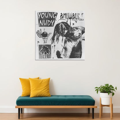 Young Nudy Anyways Album Cover Art Rapper Music Poster