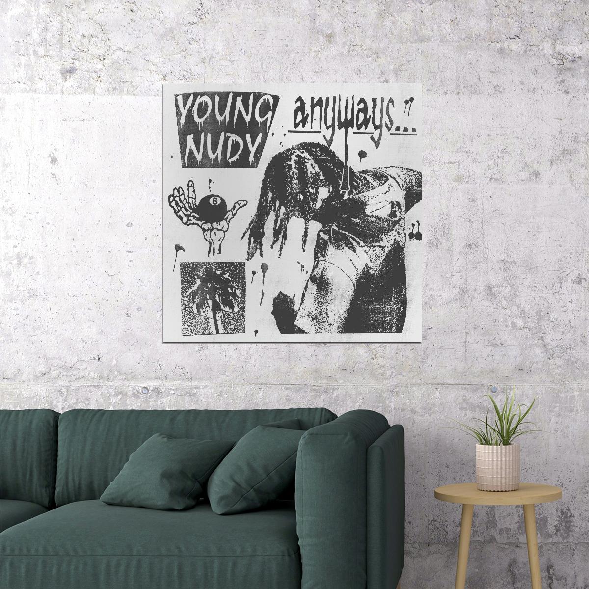 Young Nudy Anyways Album Cover Art Rapper Music Poster