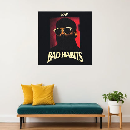 Nav Bad Habits Album Cover Art Music Poster Rap Hip-hop Artist Wall Print