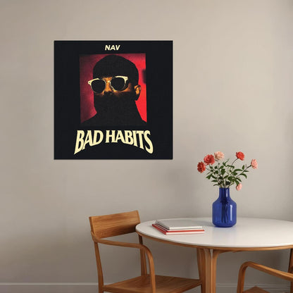 Nav Bad Habits Album Cover Art Music Poster Rap Hip-hop Artist Wall Print