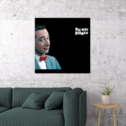 Pee-wee Herman Movie Poster Classic Tv Wall Art