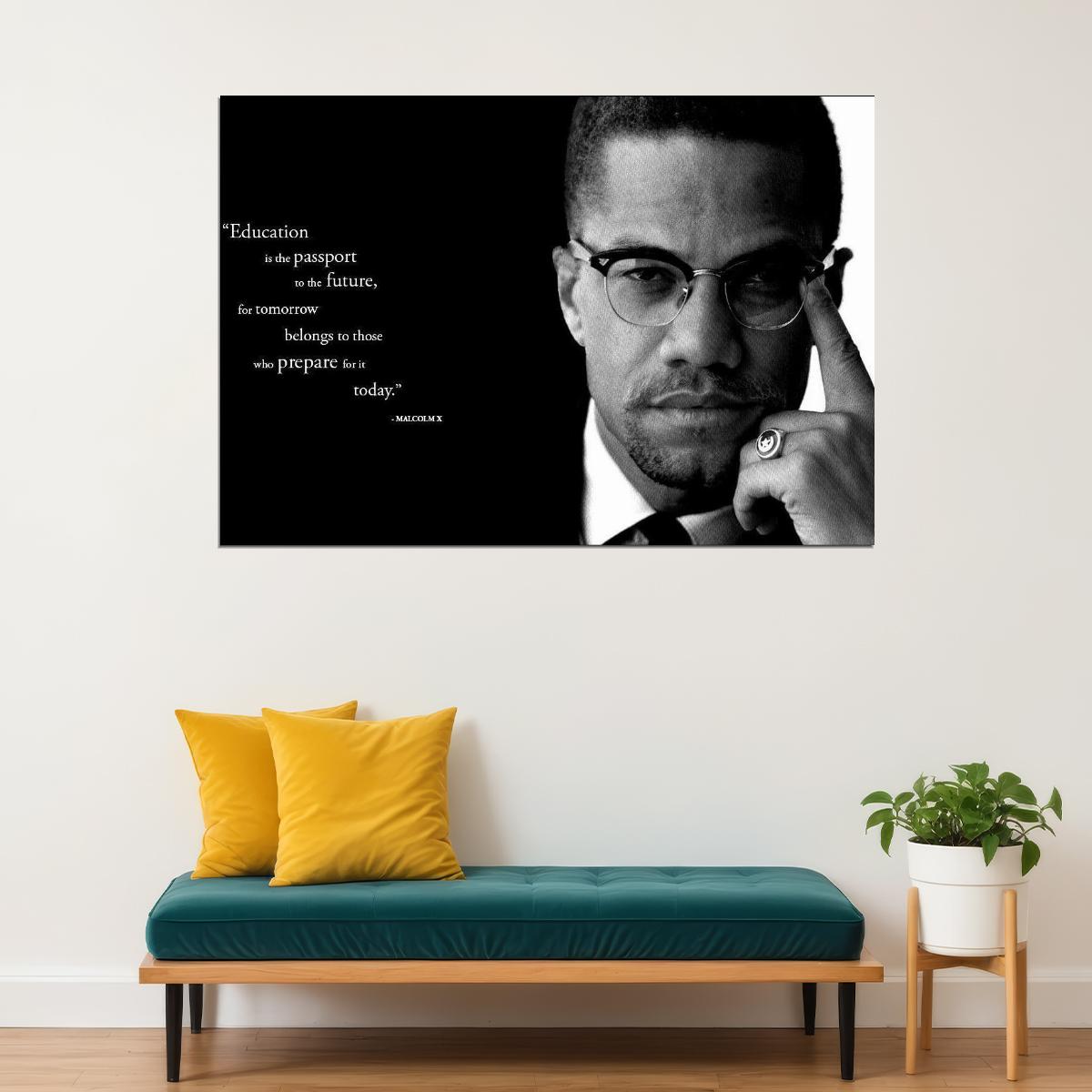 Malcolm X Quote Civil Rights Leader Poster Inspirational Wall Art