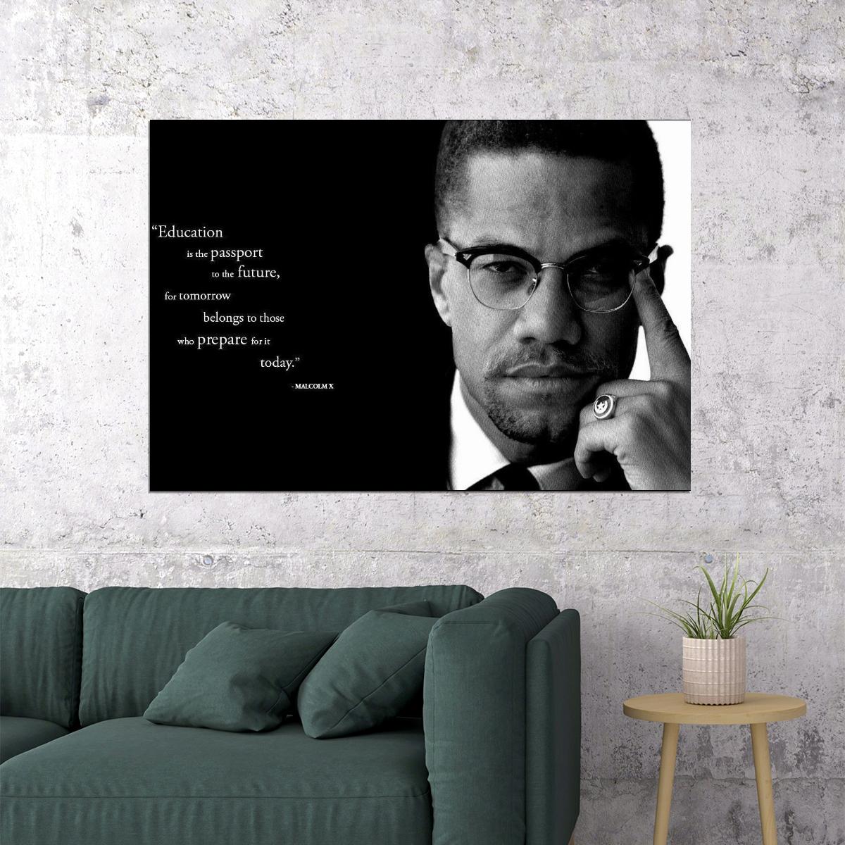 Malcolm X Quote Civil Rights Leader Poster Inspirational Wall Art