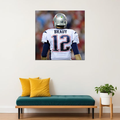 Tom Brady Nfl Football Poster Iconic Quarterback Star Art Inspirational Sports Print