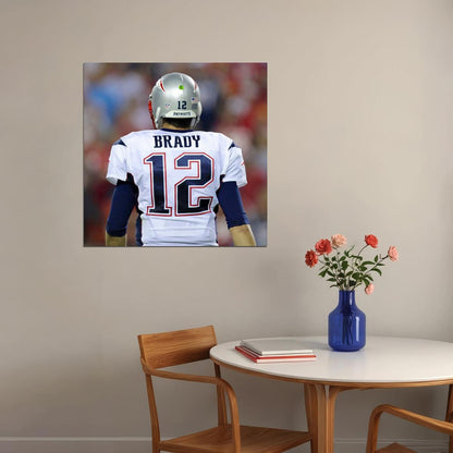 Tom Brady Nfl Football Poster Iconic Quarterback Star Art Inspirational Sports Print