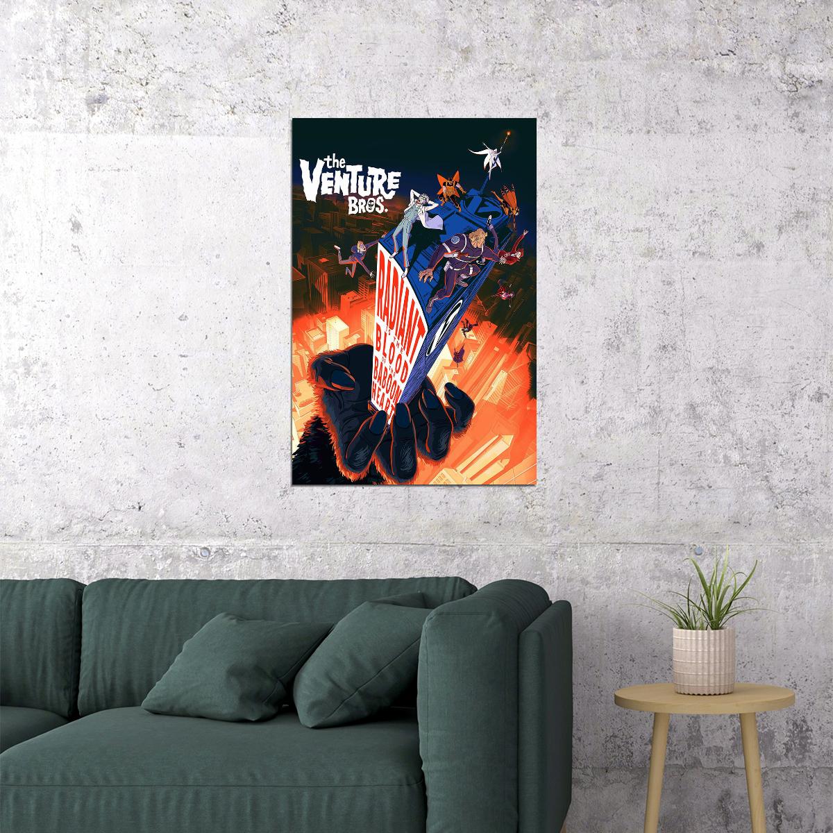 The Venture Bros.radiant Is The Blood Of The Baboon Heart Poster Wall Art Print Home Wall Decor