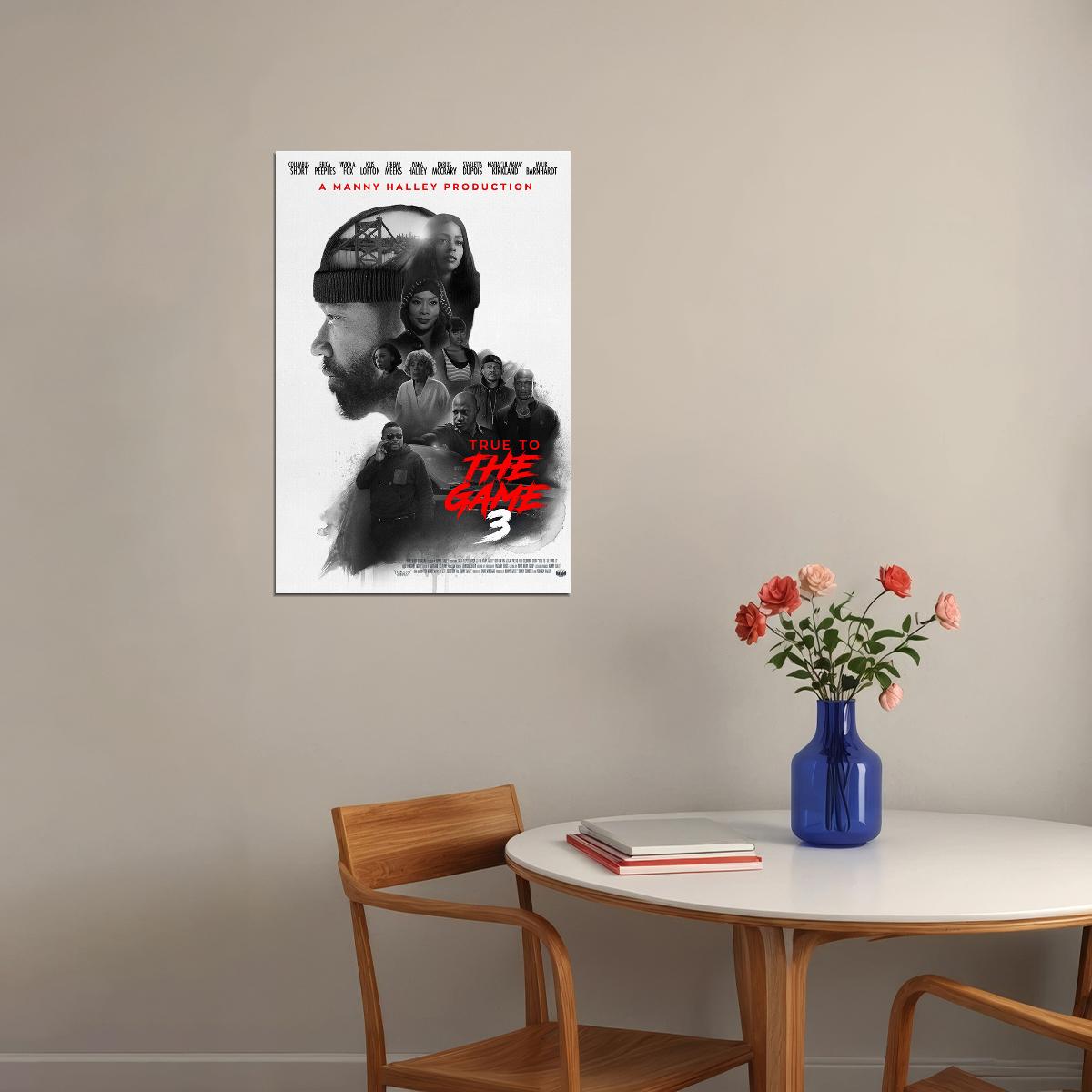 A Manny True To The Game 3 Movie Romantic Thriller Poster Wall Art Print Home Wall Decor - xonomax