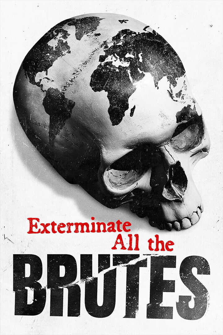 Exterminate All The Brutes Movie Documentary History Poster Wall Art Print Home Wall Decor