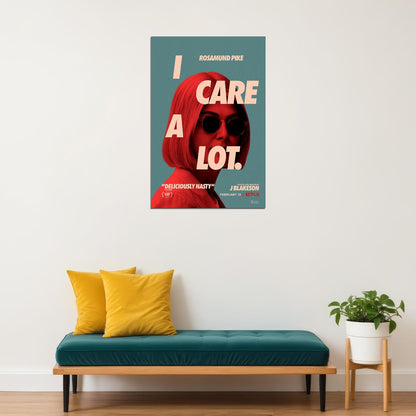I Care A Lot Movie Comedy Crime Drama Poster Wall Art Print Home Wall Decor - xonomax