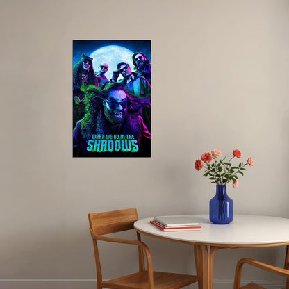 What We Do In The Shadows Movie Comedy Horror Poster Wall Art Print Home Wall Decor