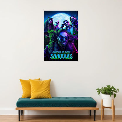 What We Do In The Shadows Movie Comedy Horror Poster Wall Art Print Home Wall Decor