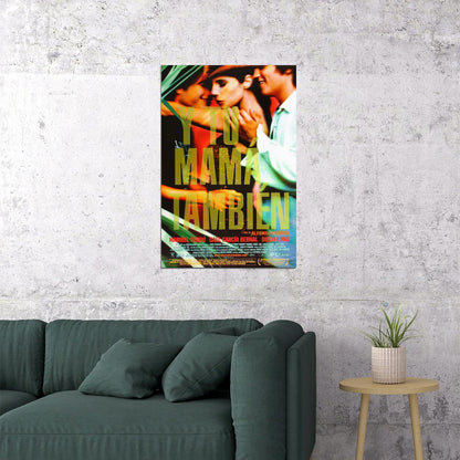 Y Tu Mama Tambien Drama Romance Cinema Film Movie Poster Wall Art Print Home Wall Decor