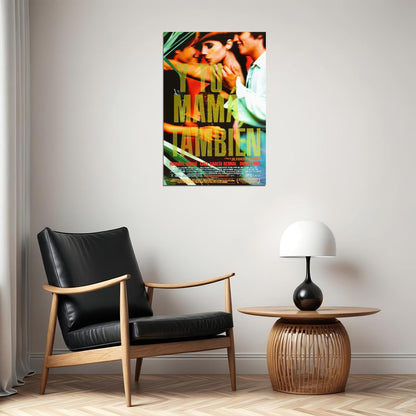 Y Tu Mama Tambien Drama Romance Cinema Film Movie Poster Wall Art Print Home Wall Decor