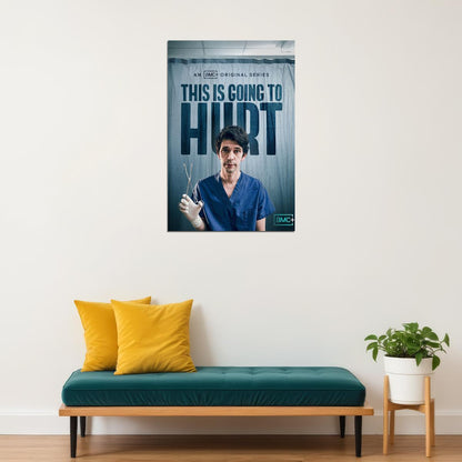 This Is Going To Hurt Comedy Drama Tv Series Poster Wall Art Print Home Wall Decor - xonomax