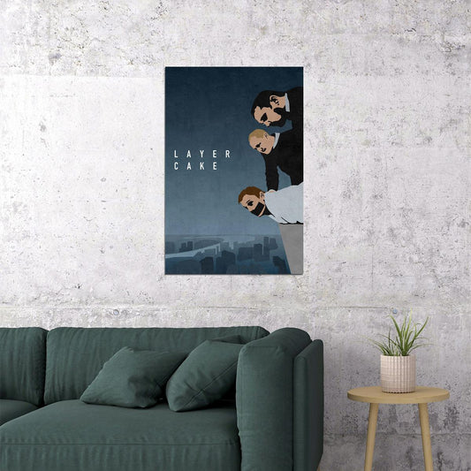 Layer Cake Inspired Alternative Movie Action Crime Poster Wall Art Print Home Wall Decor - xonomax