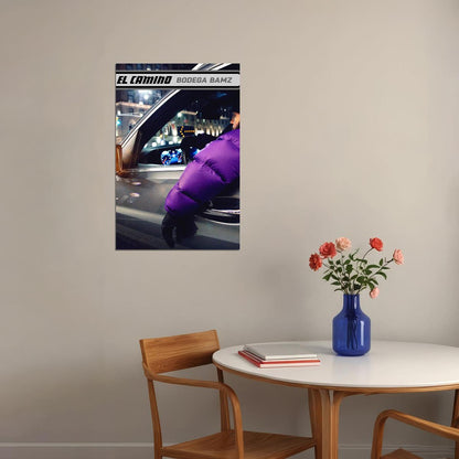 Bodega Bamz Rapper El Camino Poster Wall Art Print Home Wall Decor - xonomax