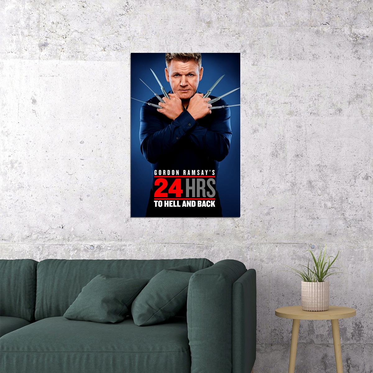 Hours To Hell And Back Tv Series Gordon Ramsay Chef Food Poster Wall Art Print Home Wall Decor - xonomax