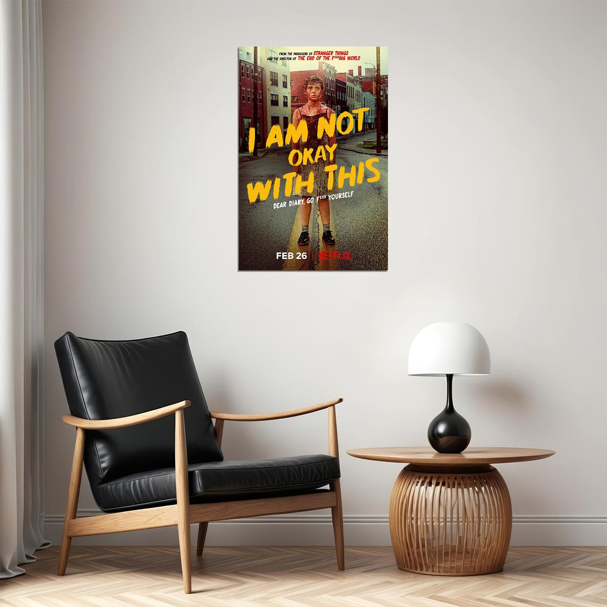 I Am Not Okay With This Tv Series Movie Comedy Poster Wall Art Print Home Wall Decor - xonomax