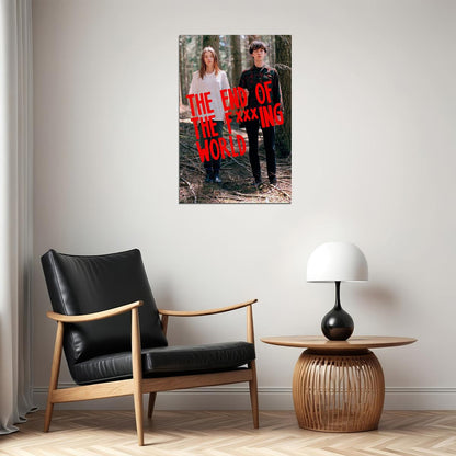 The End Of The F**king World Usa Tv Show Poster Wall Art Print Home Wall Decor - xonomax