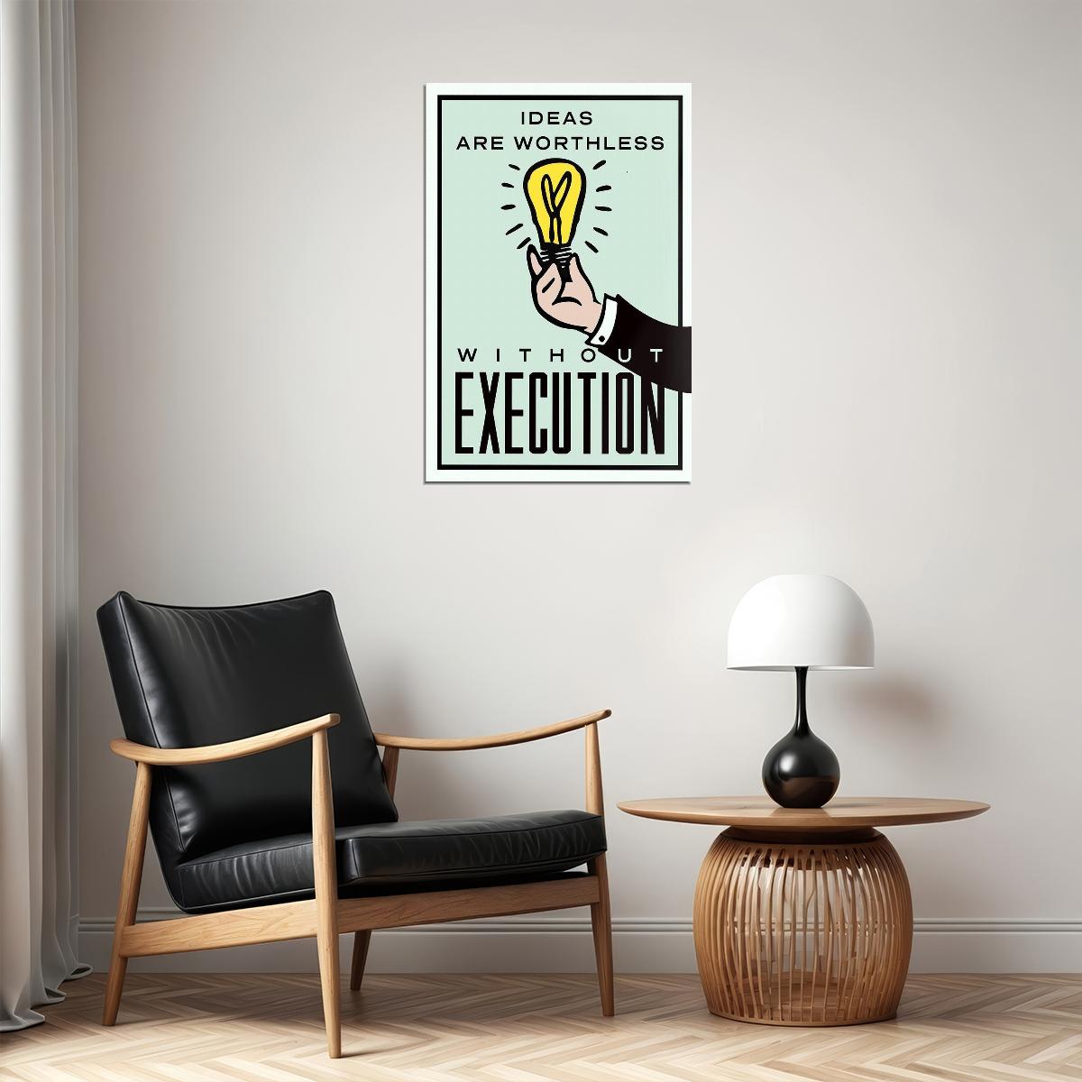 Execution Motivational Generating Ideas Funny Gift Poster Wall Art Print Home Wall Decor - xonomax