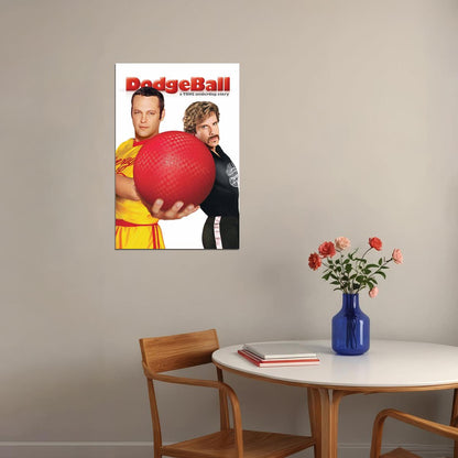 Dodgeball Comedy Sports Cinema Film Movie Actor Poster Wall Art Print Home Wall Decor - xonomax