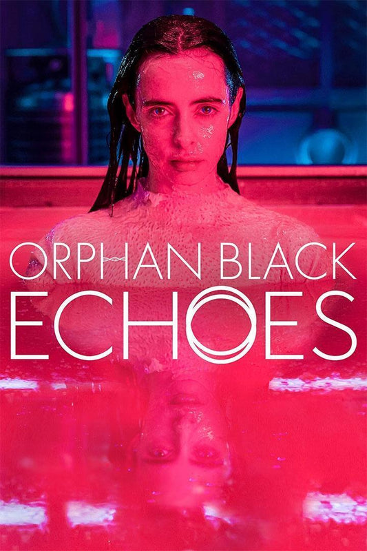 Orphan Black Echoes Science Fiction Thriller Tv Series Poster Wall Art Print Home Wall Decor - xonomax