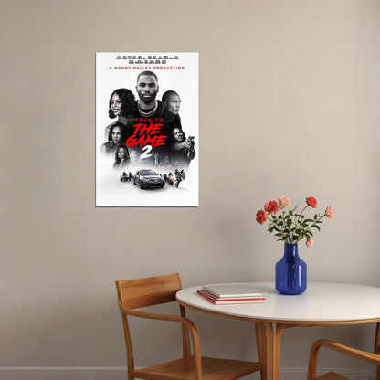 True To The Game 2 Crime Thriller Movie Cinema Film Poster Wall Art Print Home Wall Decor
