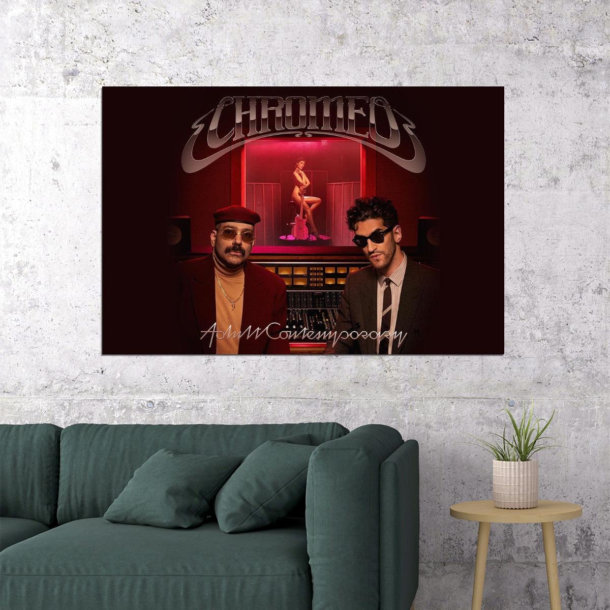 Chromeo Adult Contemporary Celebrity Canadian Singer Album Poster Wall Art Print Home Wall Decor - xonomax