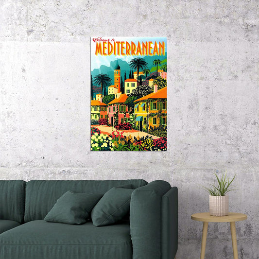 Welcome To The Mediterranean Vintage Travel Retro Poster Wall Art Print Home Wall Decor - xonomax