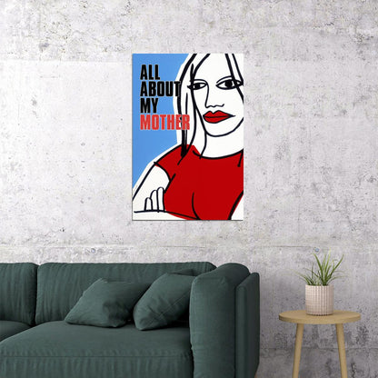 All About My Mother Movie Comedy Drama Romance Poster Wall Art Print Home Wall Decor - xonomax
