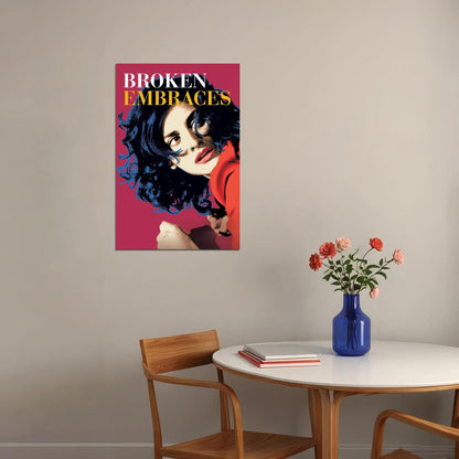 Broken Embraces Movie Drama Romance Thriller Poster Wall Art Print Home Wall Decor - xonomax