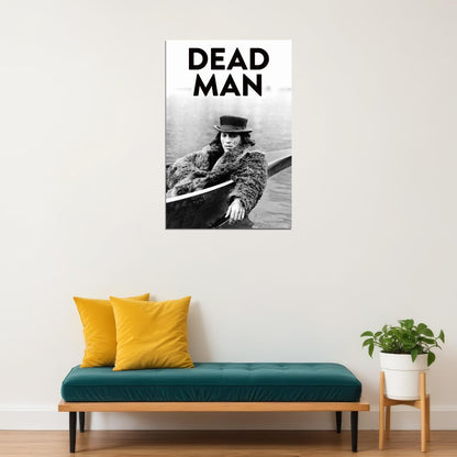 Dead Man Movie Drama Fantasy Action Poster Wall Art Print Home Wall Decor - xonomax