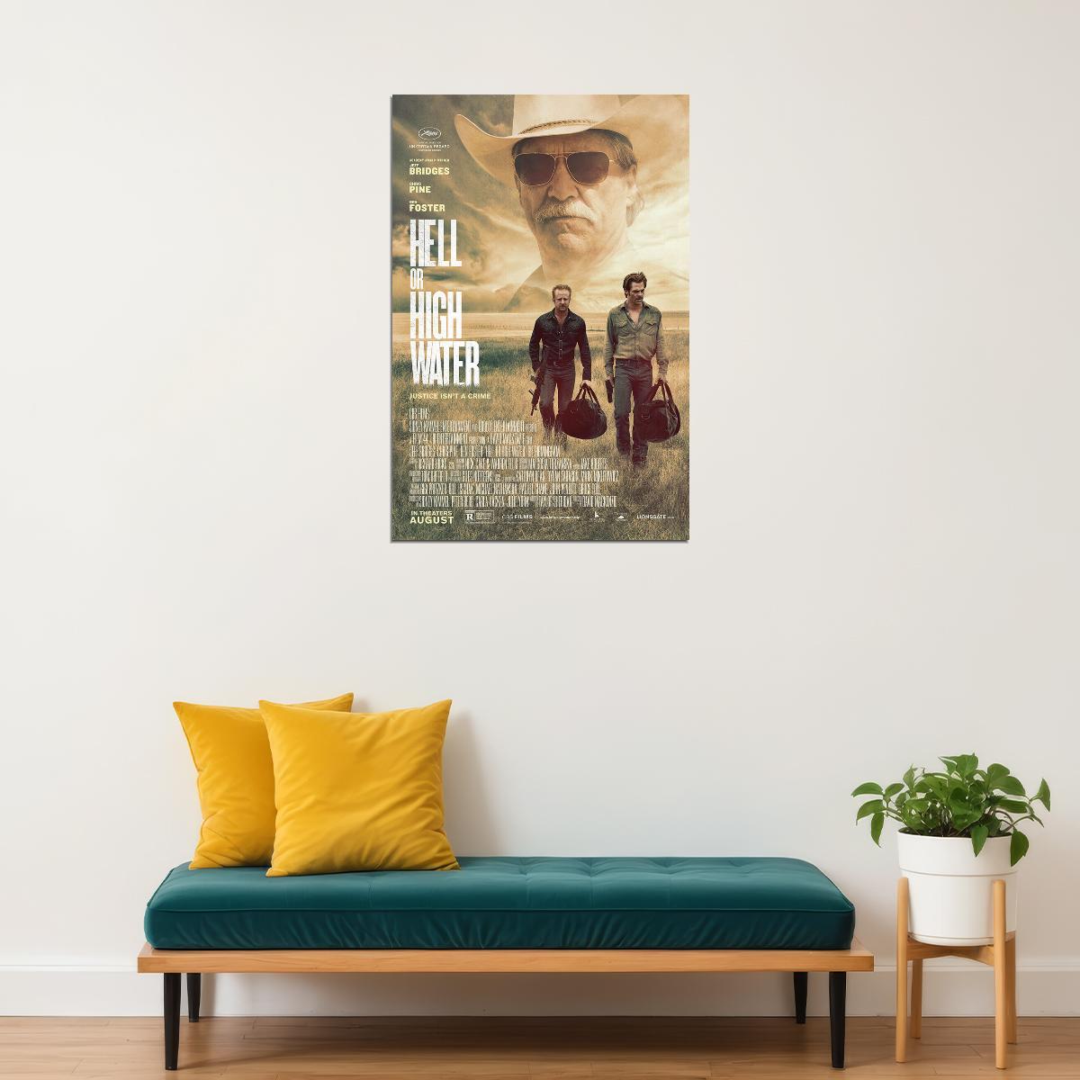 Hell Or High Water Movie Crime Drama Thriller Poster Wall Art Print Home Wall Decor - xonomax