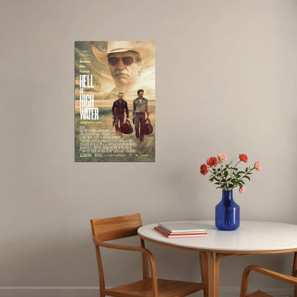 Hell Or High Water Movie Crime Drama Thriller Poster Wall Art Print Home Wall Decor - xonomax