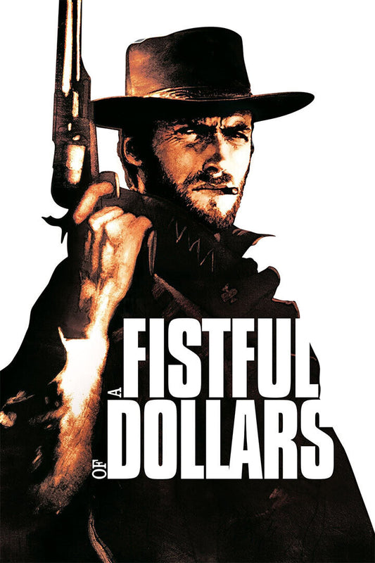 A Fistful Of Dollars Movie Action Drama Western Poster Wall Art Print Home Wall Decor - xonomax