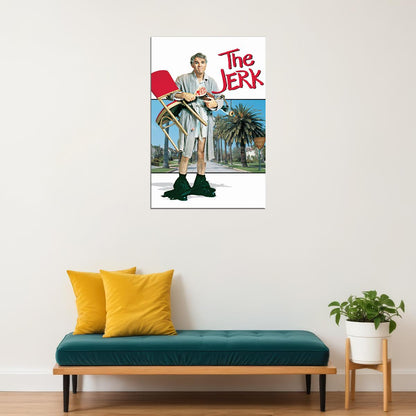 The Jerk Movie Action Comedy Adventure Poster Wall Art Print Home Wall Decor - xonomax