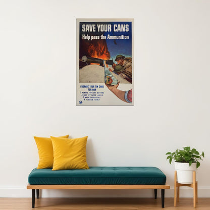 1940s Save Your Cans For Ammunition! Us Army WWII Poster Wall Art Print Home Wall Decor - xonomax