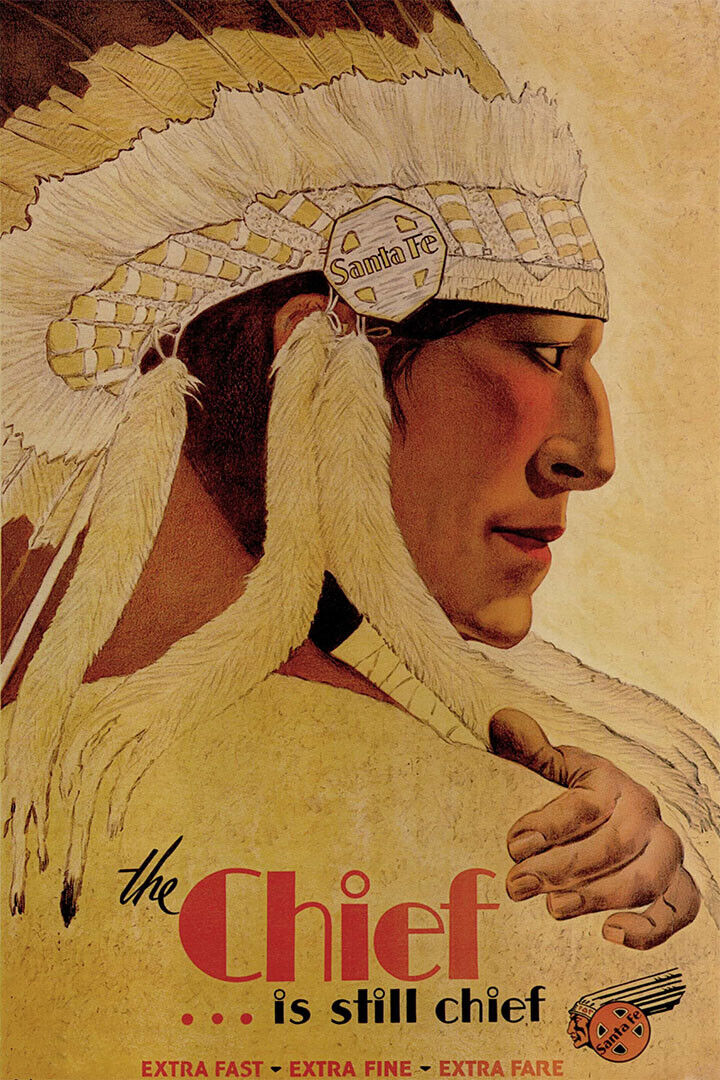 Santa Fe Travel The Chief Is Still Chief Indian Headdress Poster Wall Art Print Home Wall Decor