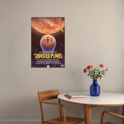 The Roasted Planet Nasa Space Age Horror Movie Style Poster Wall Art Print Home Wall Decor - xonomax