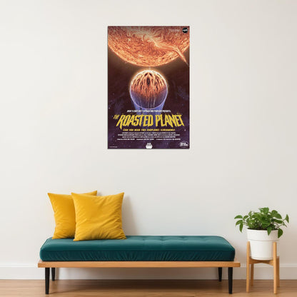 The Roasted Planet Nasa Space Age Horror Movie Style Poster Wall Art Print Home Wall Decor - xonomax